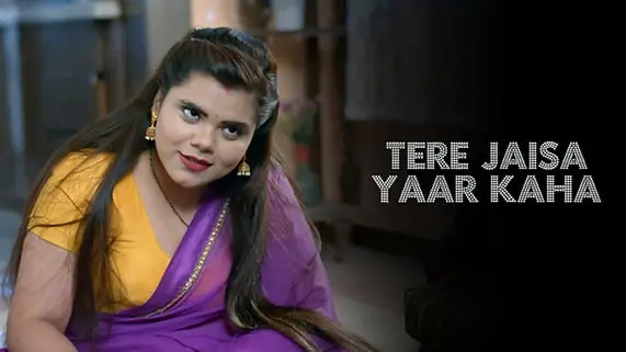 Tere Jaisa Yaar Kaha (Part 1) Ullu Hot Web Series