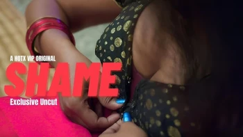 Shame Uncut HotX Uncut Short Film